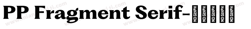 PP Fragment Serif字体转换